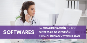 Sistemas de gestión de clínicas veterinarias